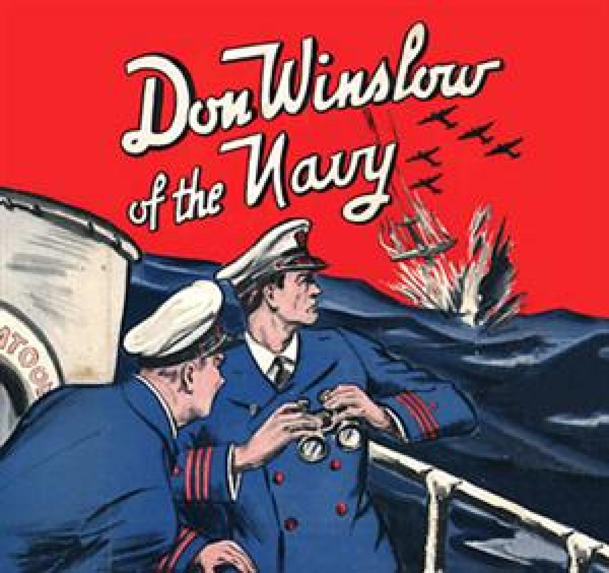 DON WINSLOW OF THE NAVY FILM SERIES SPAWNED A CARTOON STRIP, COMICS, AND BOOKS, SUCH AS THIS ONE PUBLISHED BY GROSSET & DUNLAP BY FRANK V. MARTINEK