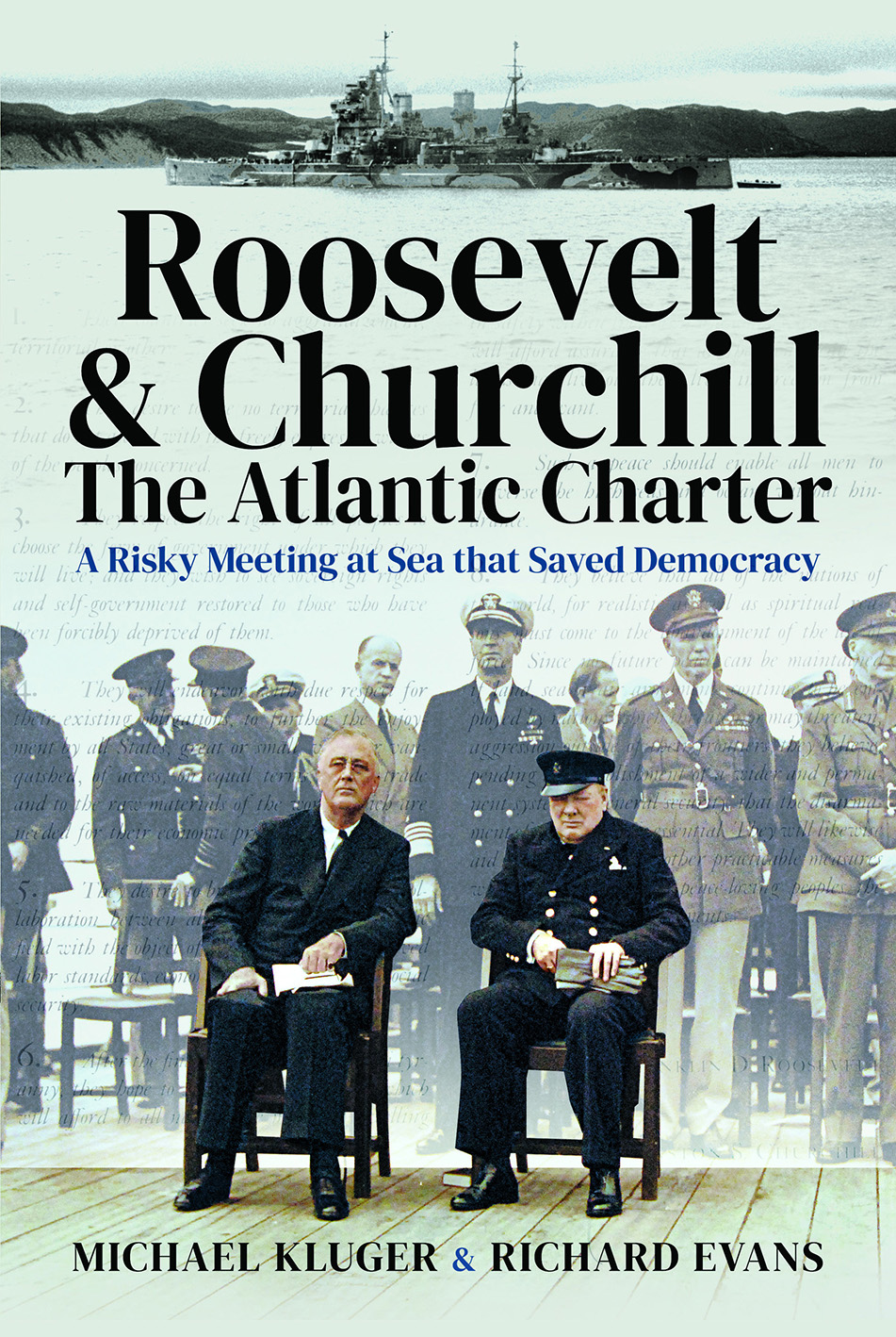 Roosevelt's and Churchill's Atlantic Charter | U.S. Naval Institute