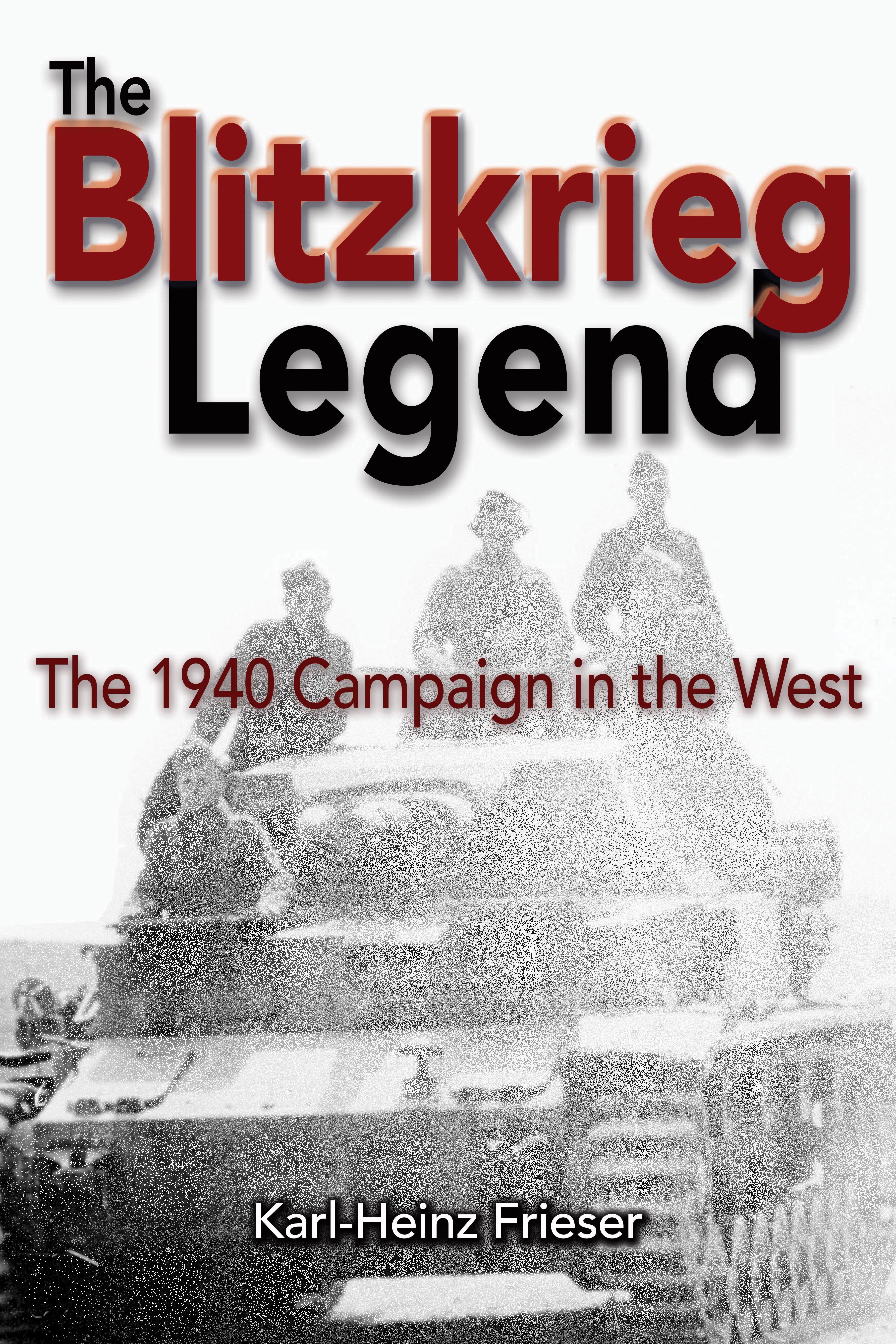 The Blitzkrieg Legend | U.S. Naval Institute