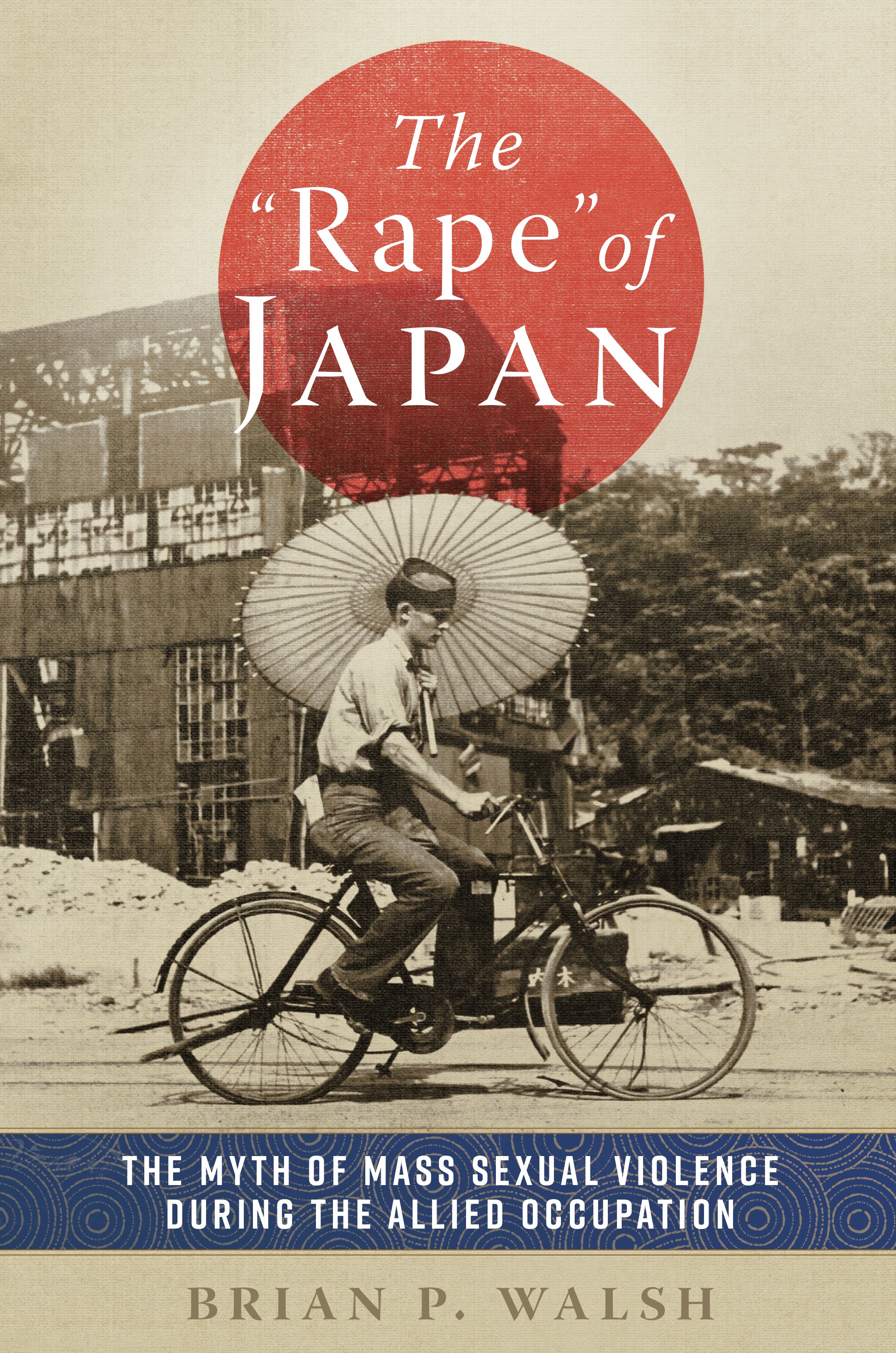 The Rape of Japan | U.S. Naval Institute
