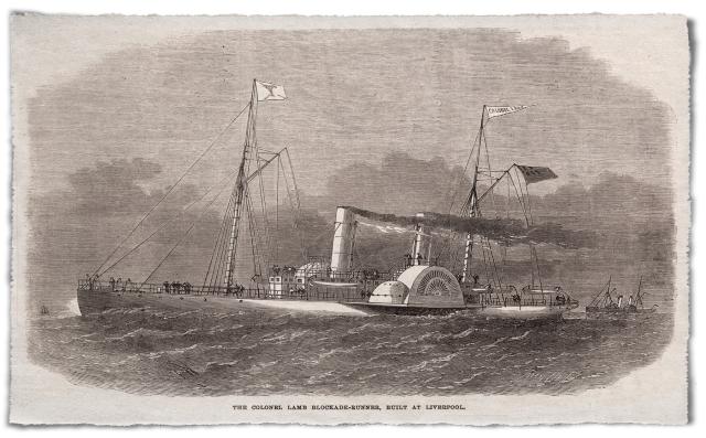 Built in Liverpool, England, for Fraser, Trenholm and Company, the Colonel Lamb was named for Colonel William Lamb, who commanded Fort Fisher, which guarded a Cape Fear River inlet below Wilmington, North Carolina. At 279 feet, the purpose-built steel-hulled blockade runner had about three times the capacity of other runners, aside from her sister, the Hope. The Colonel Lamb made one run into Wilmington, slipping back out to sea shortly before Union forces attacked Fort Fisher in late 1864. 