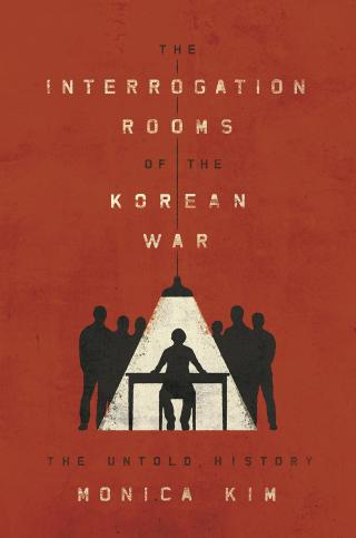 The Interrogation Rooms of the Korean War Book Cover