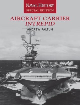 Intrepid underway in the Gulf of Tonkin, 1967. Cover image of Aircraft Carrier Intrepid Naval History Special Edition