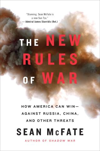 The New Rules of War: How America Can Win Against Russia, China and Other Threats