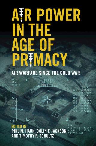 Book Cover - Air Power in the Age of Primacy