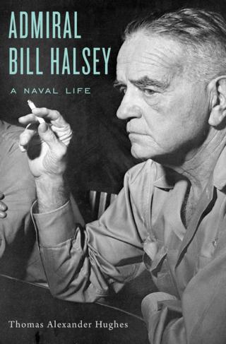 Admiral Bill Halsey: A Naval Life Book Cover