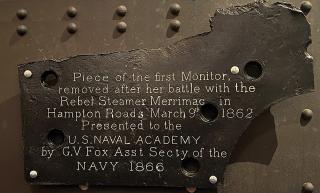 This artifact on display at the U.S. Naval Academy Museum matches the drawings and descriptions of the Monitor’s “Shield for Turret.” (Note the arc of a circular cut-out portion at the lower right—matching the opening for the gun.)