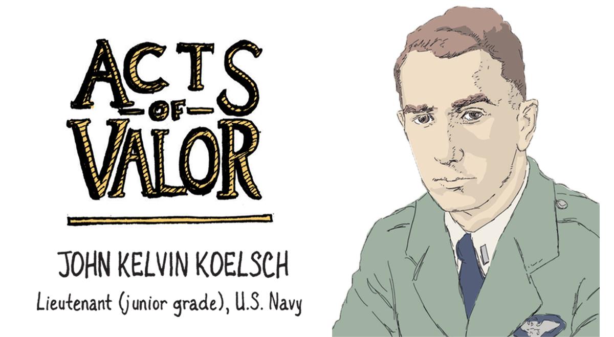 Lieutenant (j.g.) John Koelsch, U.S. Navy
