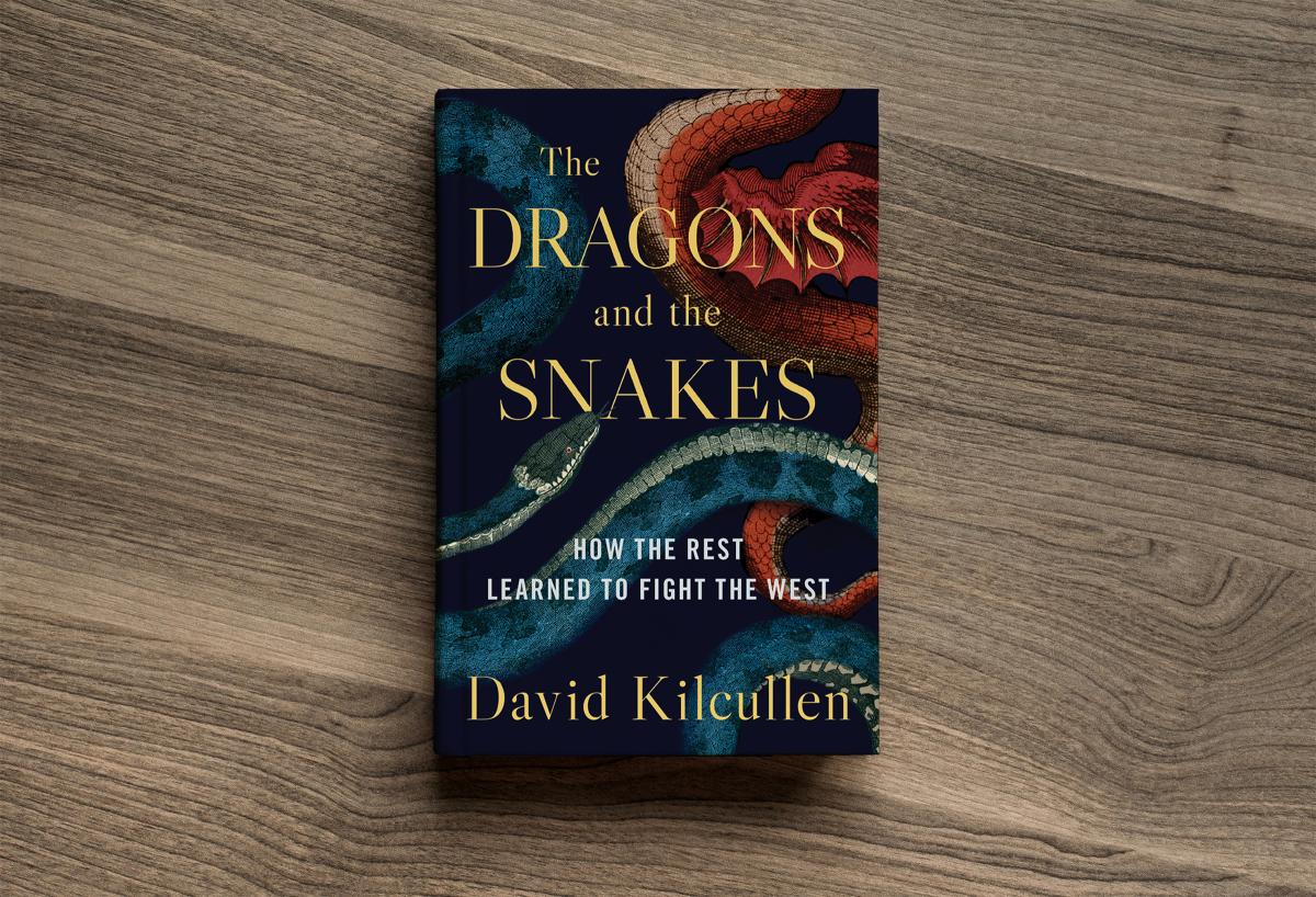 The Dragons and the Snakes: How the Rest Learned to Fight the West