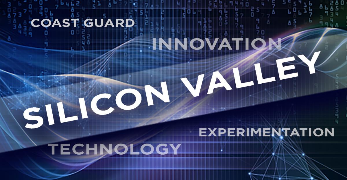 Coast Guard innovation R&D Silicon Valley