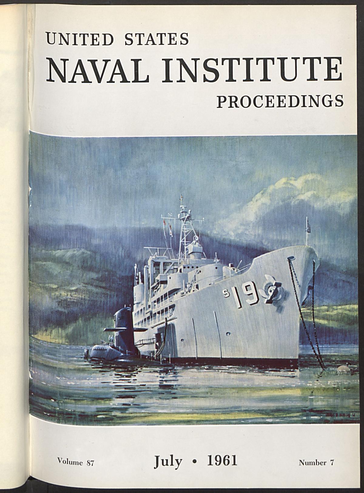 Proceedings - July 1961 Vol. 87/7/701 | U.S. Naval Institute