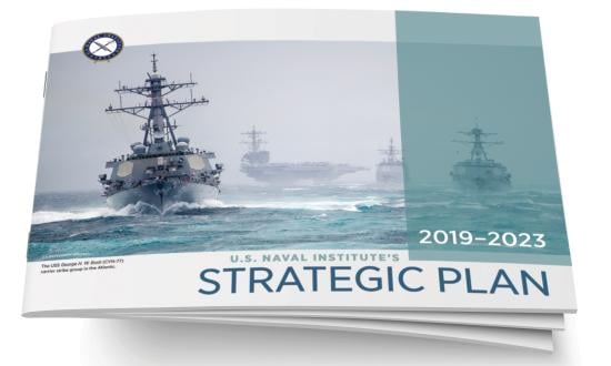 U.S. Naval Institute Strategic Plan 2019-2023 Booklet